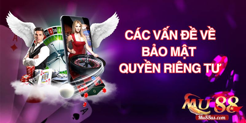 Câu Hỏi Thường Gặp (FAQ) Về Bảo Mật & Quyền Riêng Tư Tại Mu88