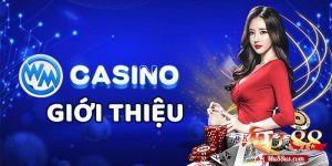 Giới Thiệu Về Sảnh Wm Casino Tại Mu88